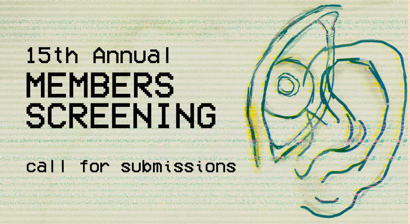 A banner calling for submissions for the 15th Annual Members Screening