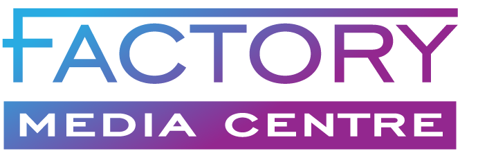 Factory Media Centre